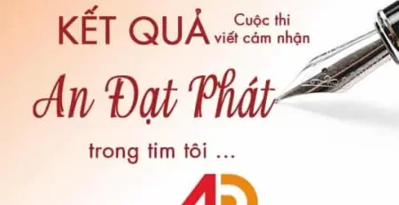 Kết quả cuộc thi viết An Đạt Phát Group